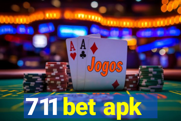 711 bet apk
